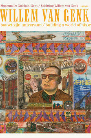 Cover of Willem Van Genk: Builds His Universe