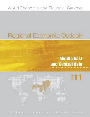 Book cover for Regional Economic Outlook, Middle East and Central Asia, April 2011