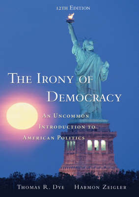 Book cover for The Irony of Democracy (Non-Infotrac Version)