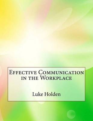 Book cover for Effective Communication in the Workplace