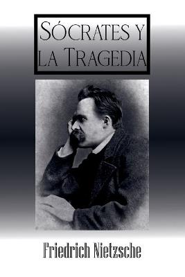 Book cover for Socrates y La Tragedia (Spanish Edition)