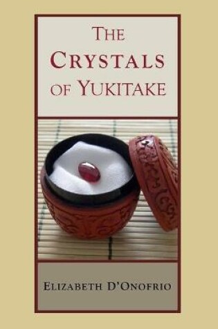 Cover of The Crystals of Yukitake