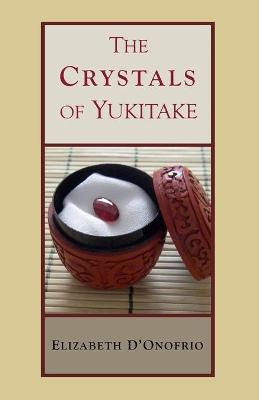 Book cover for The Crystals of Yukitake