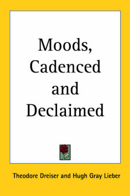 Book cover for Moods, Cadenced and Declaimed