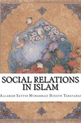 Cover of Social Relations in Islam