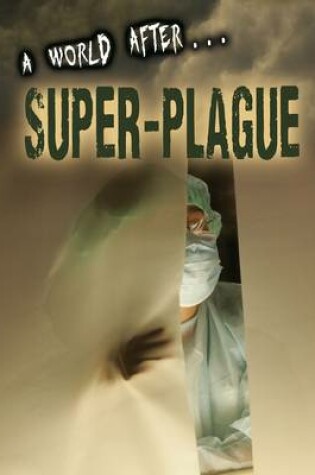 Cover of Super-Plague