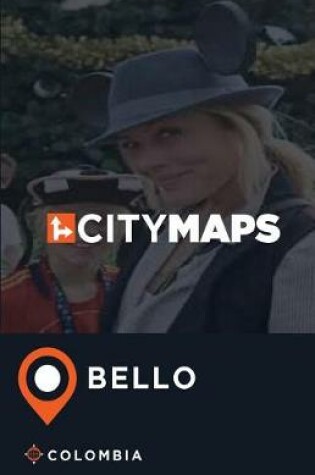 Cover of City Maps Bello Colombia