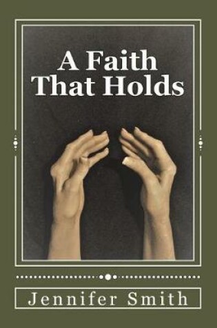 Cover of A Faith That Holds