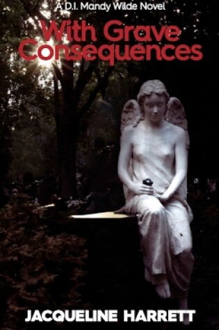 Cover of With Grave Consequences