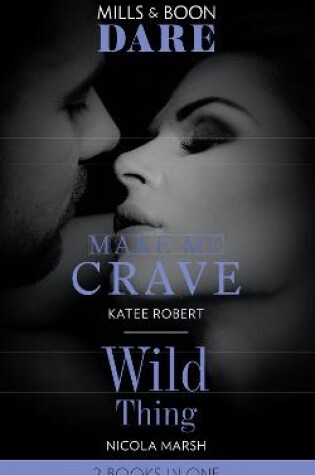 Cover of Make Me Crave / Wild Thing