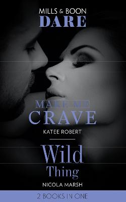 Book cover for Make Me Crave / Wild Thing