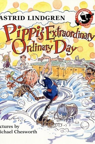 Cover of Pippi's Extraordinary Ordinary Day