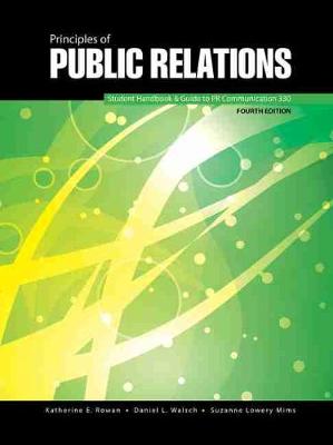 Book cover for Principles of Public Relations: Communication 330 Student Handbook & Guide to PR Communication 330