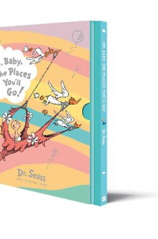 Cover of Oh, Baby, The Places You'll Go! Slipcase edition