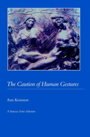 Cover of The Caution of Human Gestures