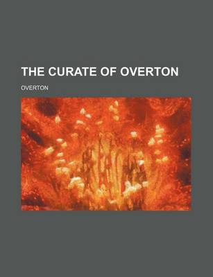 Book cover for The Curate of Overton