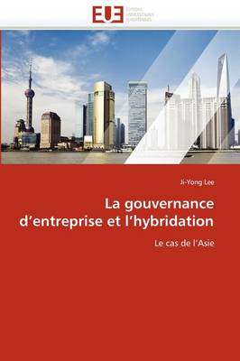 Cover of La Gouvernance d''entreprise Et l''hybridation