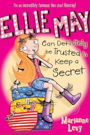 Cover of Ellie May Can Definitely be Trusted to Keep a Secret