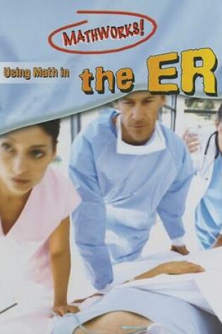 Cover of Using Math in the ER