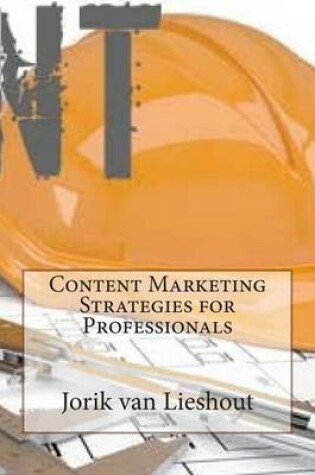 Cover of Content Marketing Strategies for Professionals