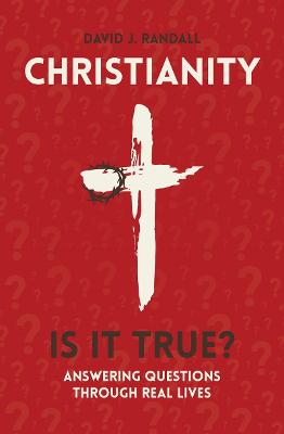 Book cover for Christianity: Is It True?