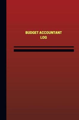 Cover of Budget Accountant Log (Logbook, Journal - 124 pages, 6 x 9 inches)