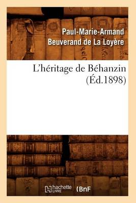 Book cover for L'Heritage de Behanzin (Ed.1898)