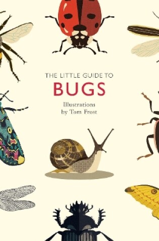 Cover of The Little Guide to Bugs