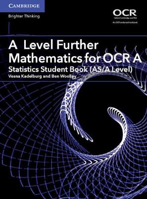 Book cover for A Level Further Mathematics for OCR A Statistics Student Book (AS/A Level)