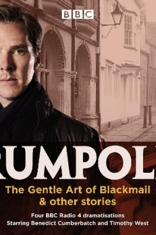Cover of Rumpole: The Gentle Art of Blackmail & other stories