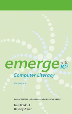 Book cover for Emerge with Ic3 Computer Literacy Version 3.0 on Gateway Printed Access Card