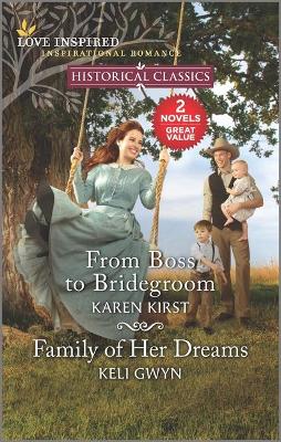 Cover of From Boss to Bridegroom and Family of Her Dreams