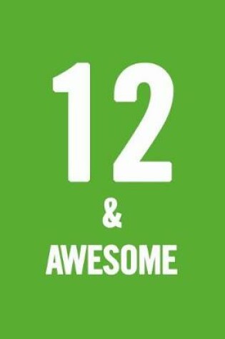 Cover of 12 & Awesome
