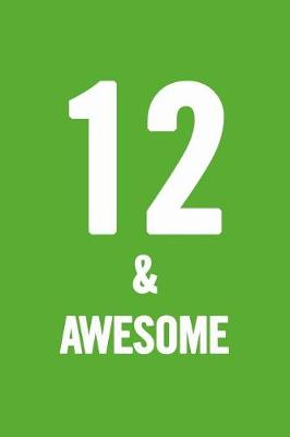 Book cover for 12 & Awesome