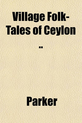 Book cover for Village Folk-Tales of Ceylon ..