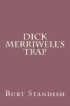 Book cover for Dick Merriwell's Trap