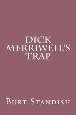 Cover of Dick Merriwell's Trap
