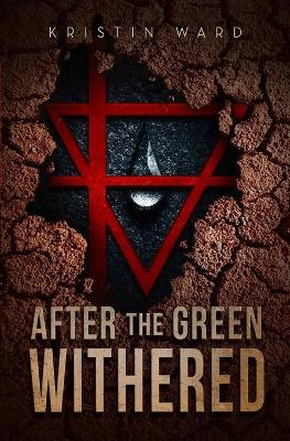 Book cover for After the Green Withered