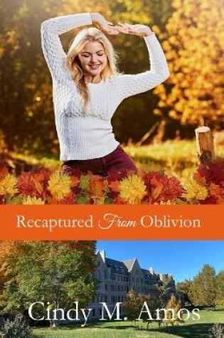 Cover of Recaptured from Oblivion