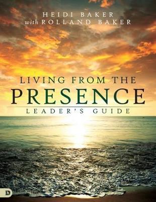 Book cover for Living From The Presence Leader's Guide