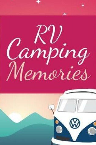 Cover of RV Camping Memories