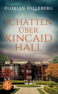 Book cover for Schatten über Kincaid Hall