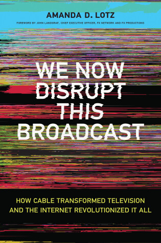 Cover of We Now Disrupt This Broadcast