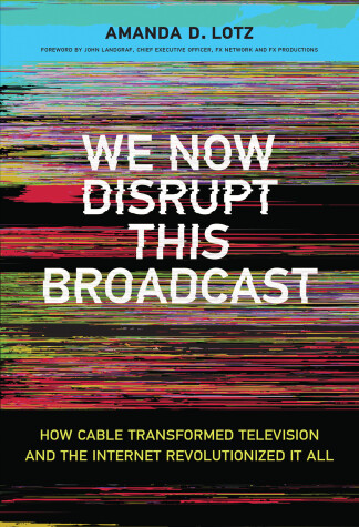 Book cover for We Now Disrupt This Broadcast