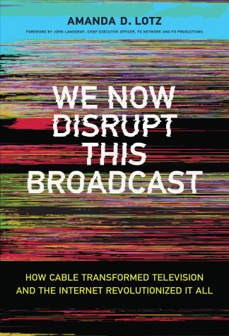 Cover of We Now Disrupt This Broadcast