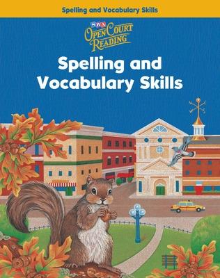 Cover of Open Court Reading, Spelling and Vocabulary Skills Workbook, Grade 3