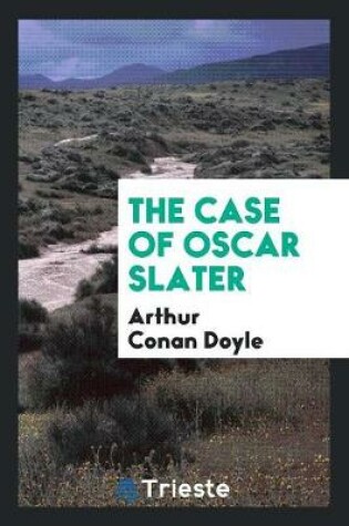 Cover of The Case of Oscar Slater