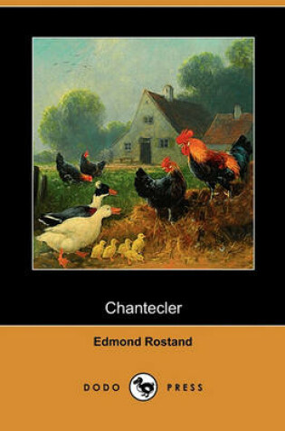 Cover of Chantecler (Dodo Press)