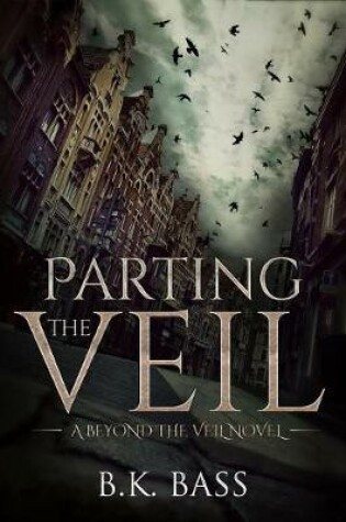 Cover of Parting the Veil