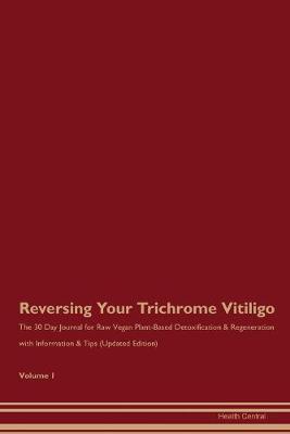 Book cover for Reversing Your Trichrome Vitiligo